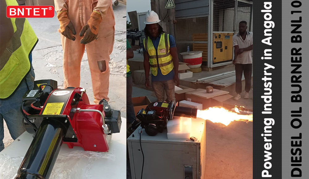 BNL10 Diesel Burner – Now Powering Industry in Angola 